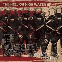 The Red Jumpsuit Apparatus : The Hell Or High Water